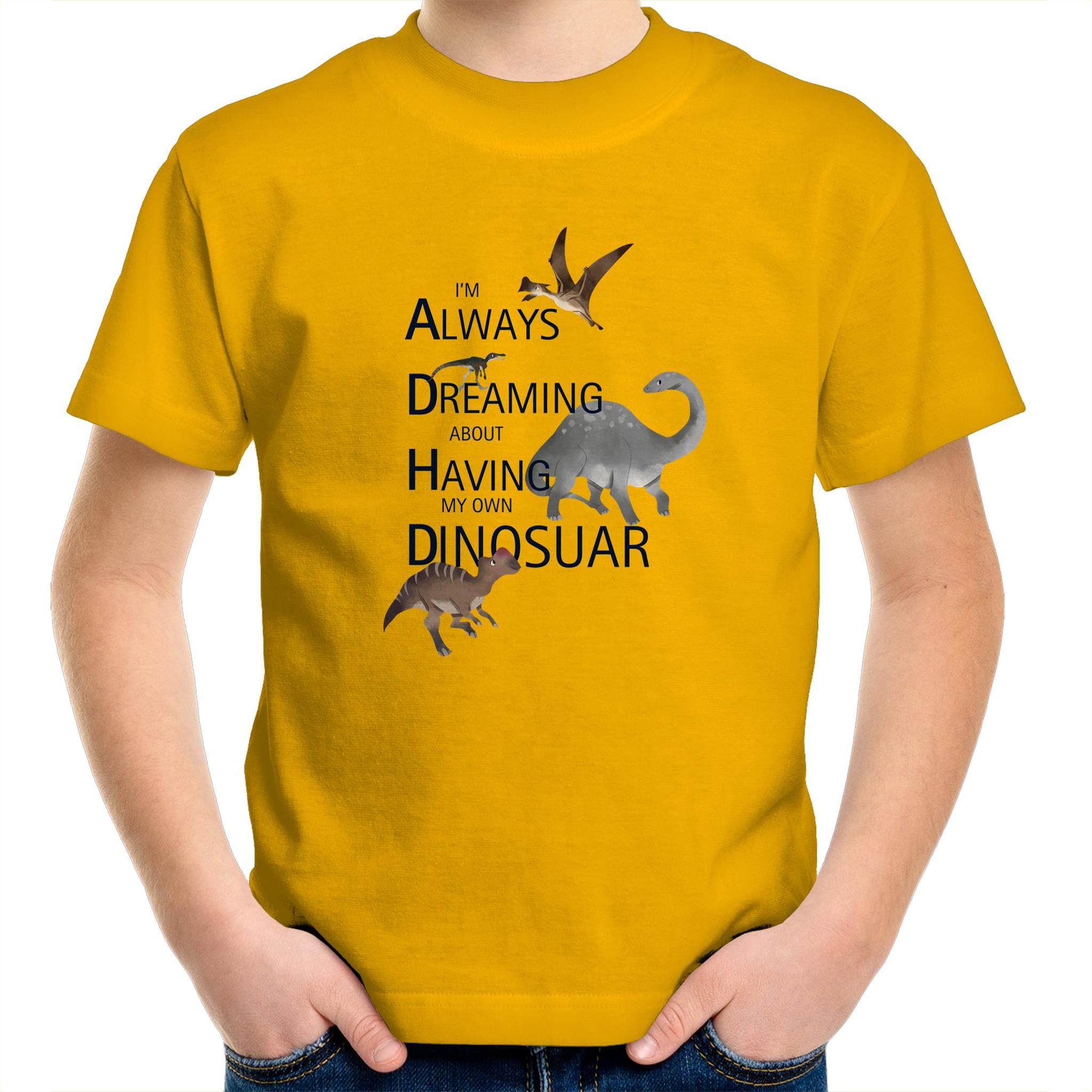 ADHD 'Always Dreaming of Having a Dinosaur' - Kids & Teen Tee
